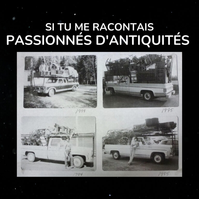 Si tu me racontais; Passionnés d’antiquités