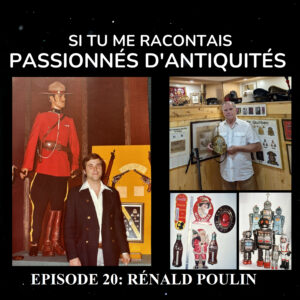 Si tu me racontais Ep 20. Rénald Poulin